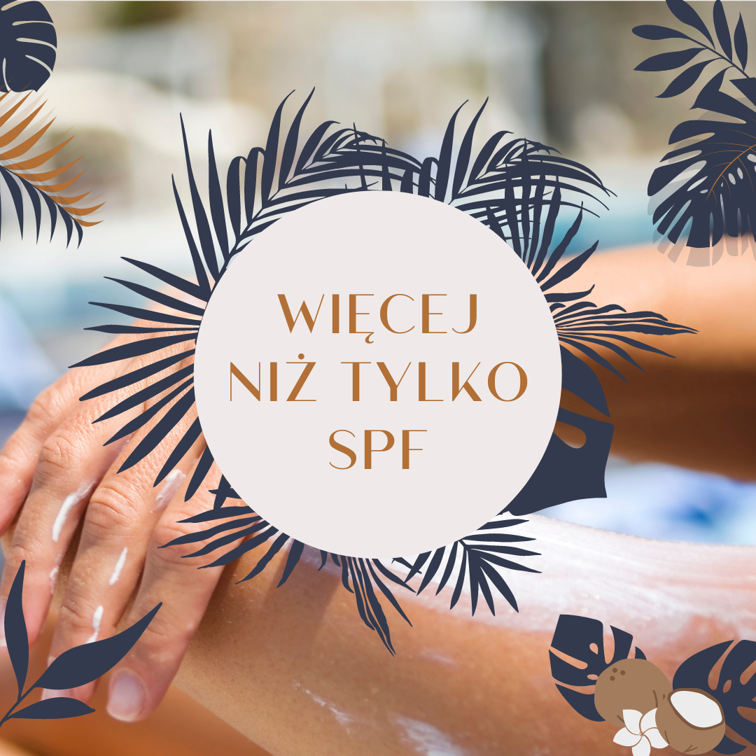 Kiedy SPF nie wystarczy?